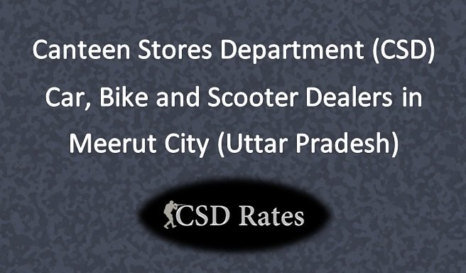 csd price and csd dealers in meerut