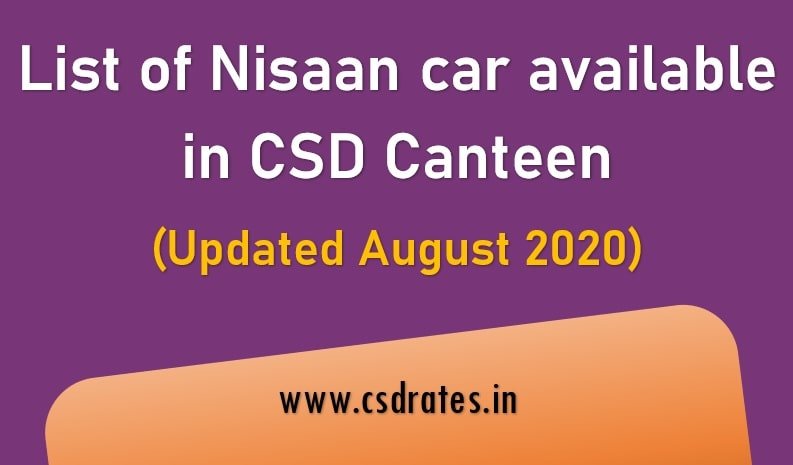 List of Nissan Datsun car available in CSD Canteen (Updated August 2020)