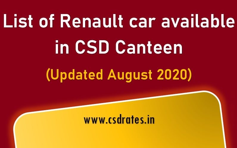 List of Renault car available in CSD Canteen (Updated August 2020)