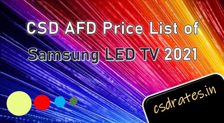 CSD AED Price List of Samsung LED TV 2021