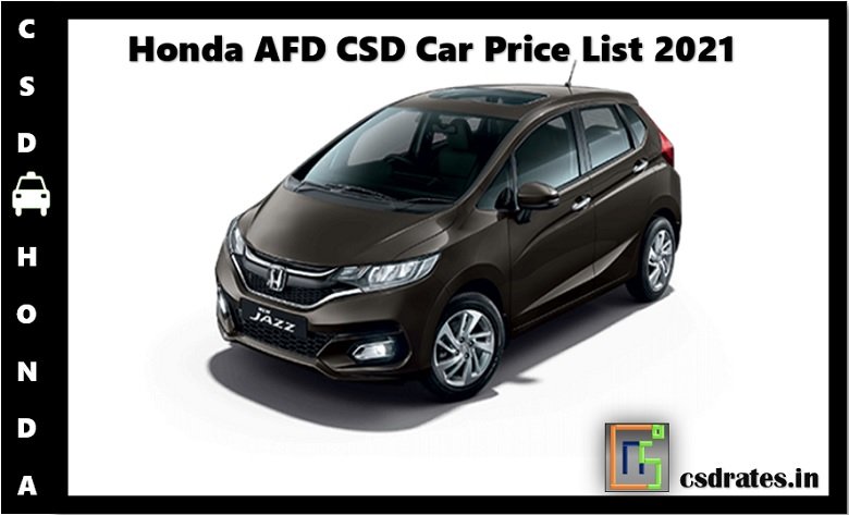 Honda AFD CSD Car Price List 2021