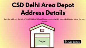 CSD Delhi Area Depot Address Details PDF