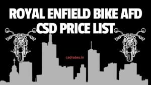 Royal Enfield Bike Price List of AFD CSD Online Portal 2026